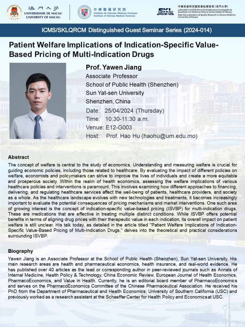 ICMS/SKLQRCM Distinguished Guest Seminar Series (2024014) ‘Patient Welfare Implications of